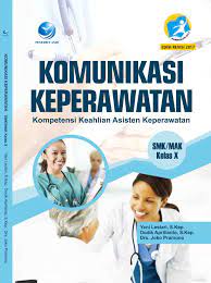 Komunikasi Keperawatan Kelas X