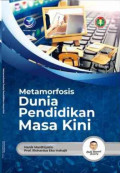 Metamorfosis Dunia Pendidikan Masa Kini